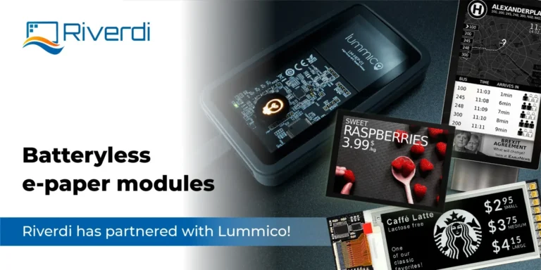 Batterielose E-Paper-Module – Riverdi hat eine Partnerschaft mit Lummico!