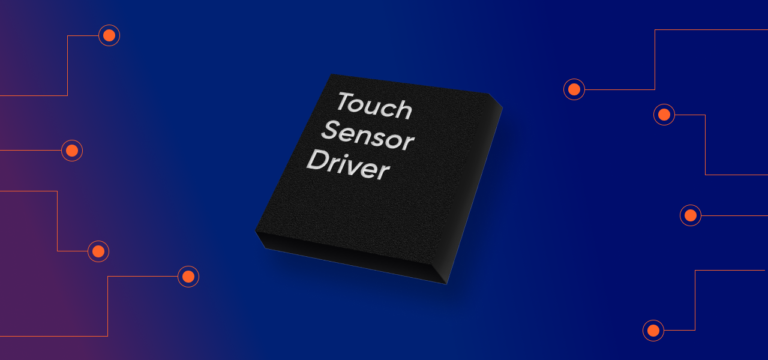 Key criteria for choosing the right Touch Sensor IC