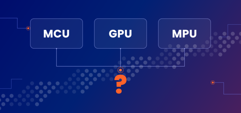 MCU vs GPU vs MPU: how to choose the right display architecture for your HMI project?